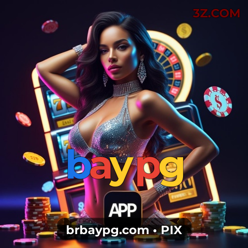 baypg - No cassino mais confiável, suas vitórias estão garantidas! - baypg.com Plataforma